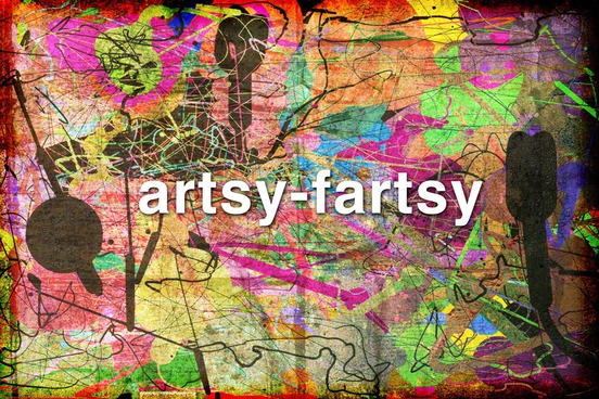weird rhyming words artsy fartsy