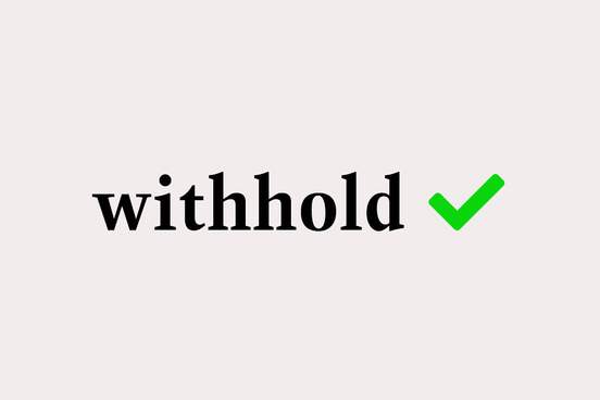 withhold with green check mark
