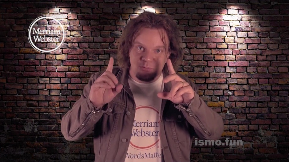 ismo merriam webster one