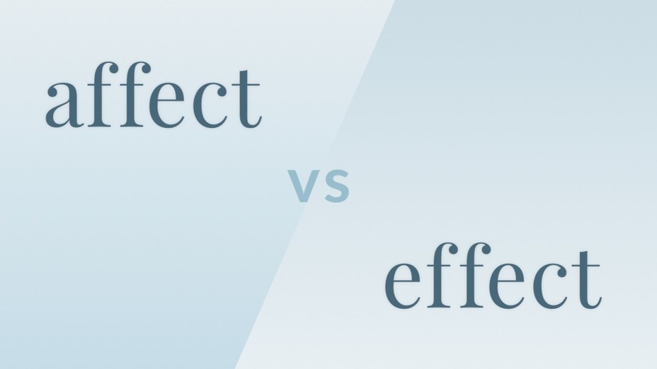 video affect vs effect