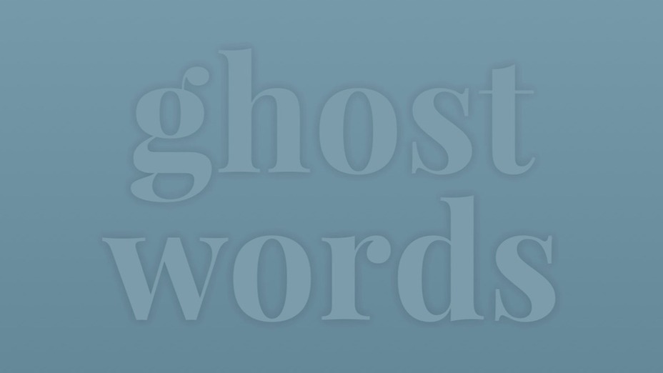 video ghost words