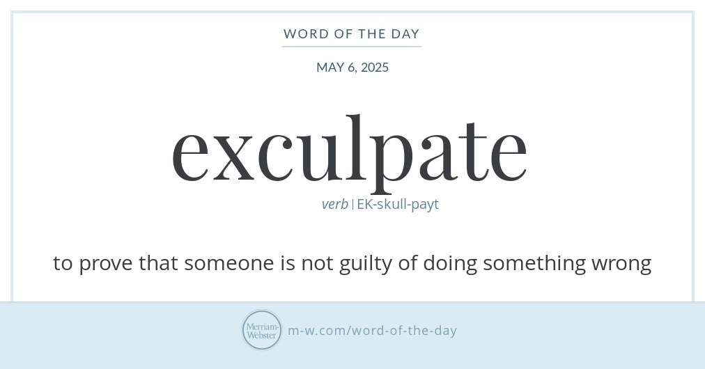Word of the Day: Exculpate | Merriam-Webster