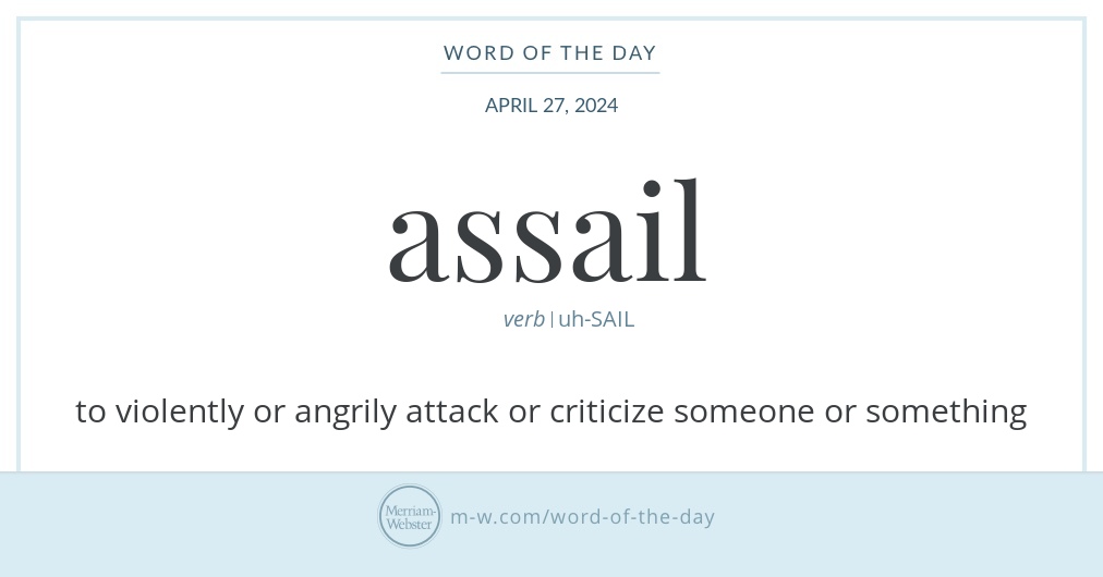 Word of the Day: Assail | Merriam-Webster