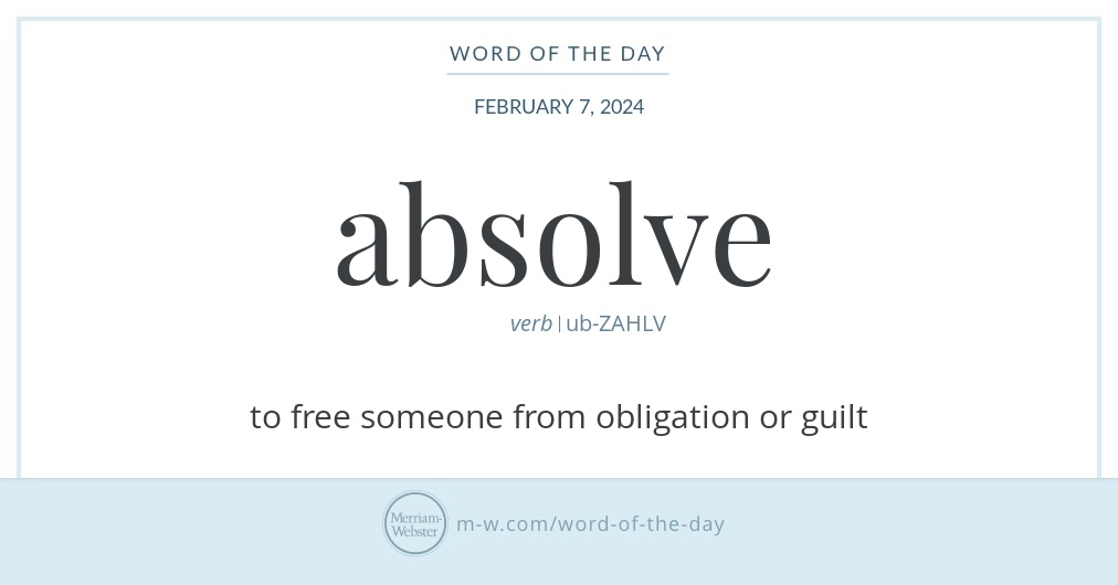 Word of the Day: Absolve | Merriam-Webster