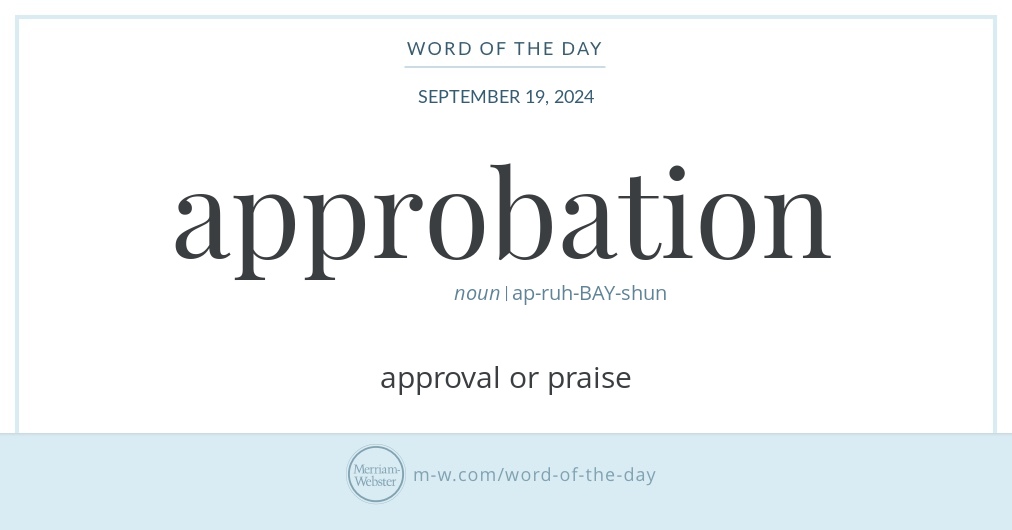 Word of the Day: Approbation | Merriam-Webster