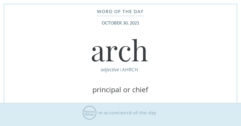 Word of the Day: Arch | Merriam-Webster