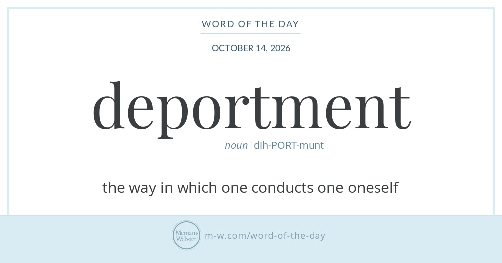 Word of the Day: Deportment | Merriam-Webster