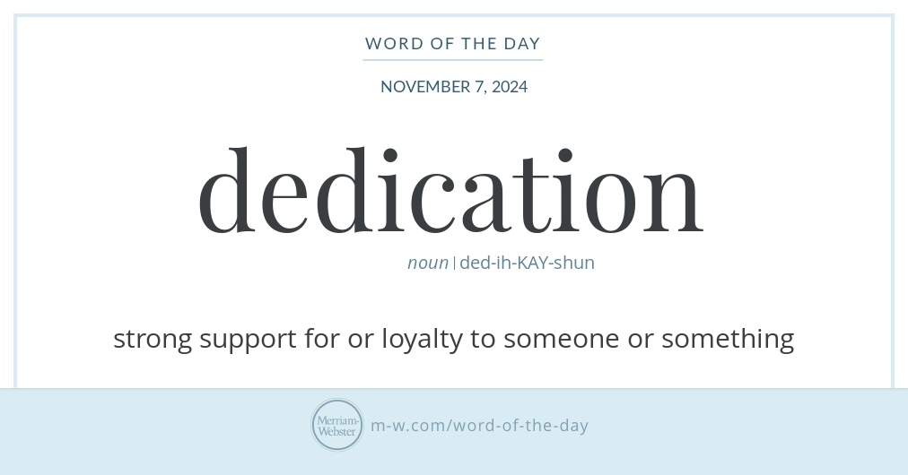 Word of the Day: Dedication | Merriam-Webster