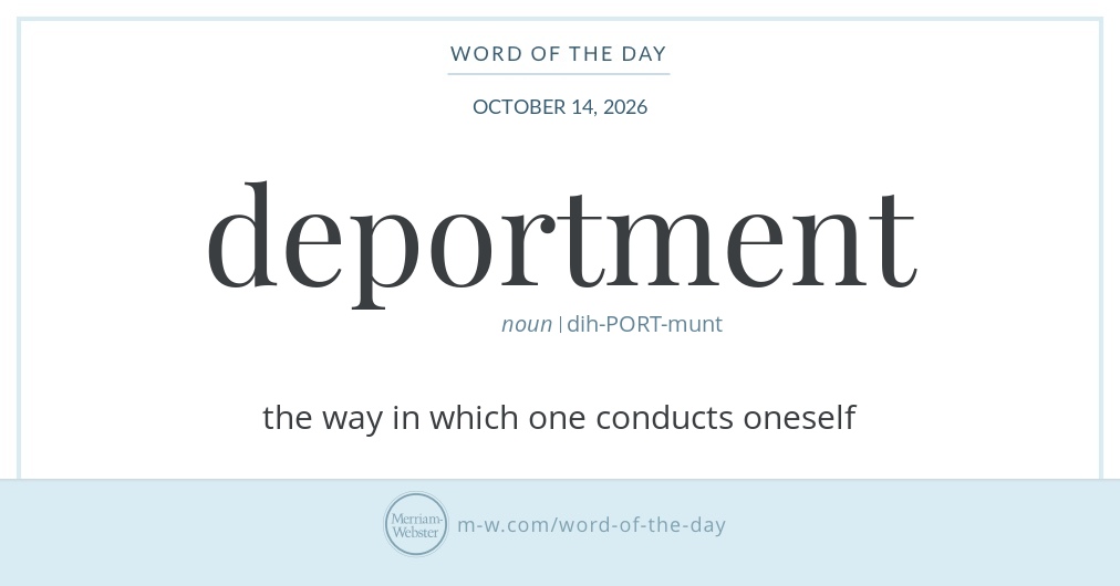 Word of the Day: Deportment | Merriam-Webster
